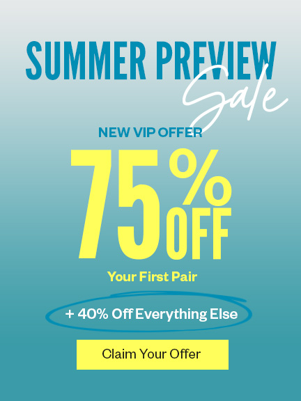 Summer Sale. Your First Pair From $10. Plus 40% Off Everything Else. New VIP offer
